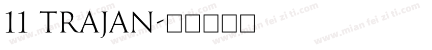 11 Trajan字体转换